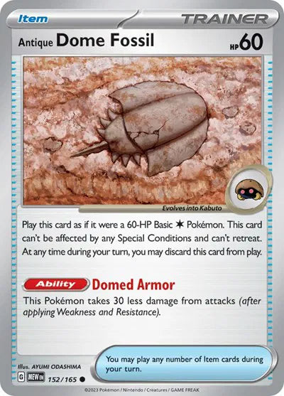 Antique Dome Fossil #152/165 (Normal) - SV: 151